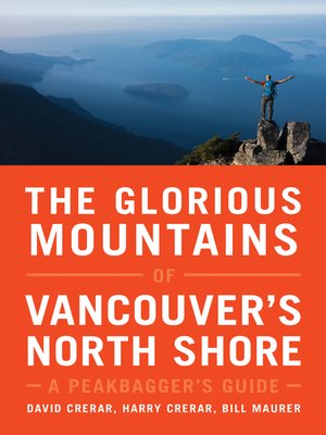 cover image of The Glorious Mountains of Vancouver's North Shore